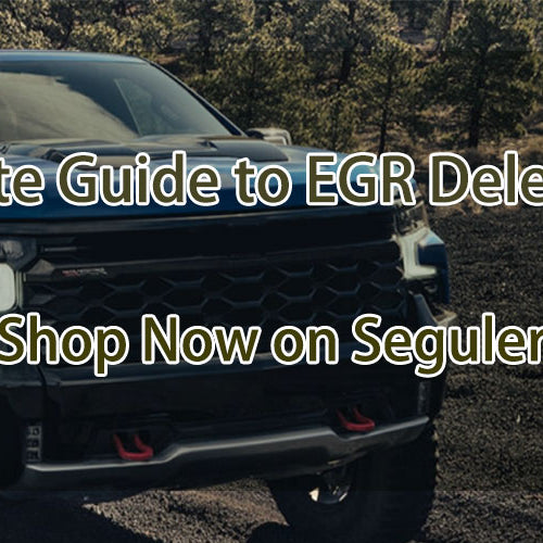 The Ultimate Guide to EGR Delete Kits