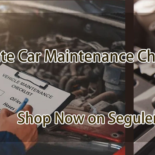 Ultimate Car Maintenance Checklist